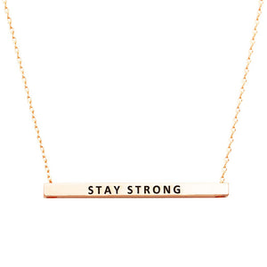 Stunning Gold Dipped "Stay Strong" Inspirational Horizontal Bar Pendant Necklace, 15.5"+2" Extender (Rose Gold Tone)